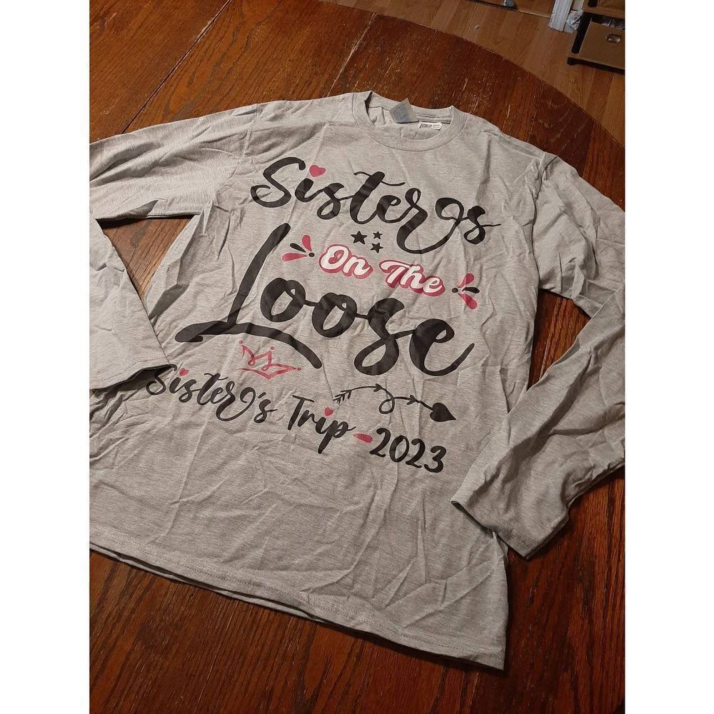 New Medium Sisters on the Loose Sister Trip 2023 Long Sleeve Tee T-Shirt Top NWT